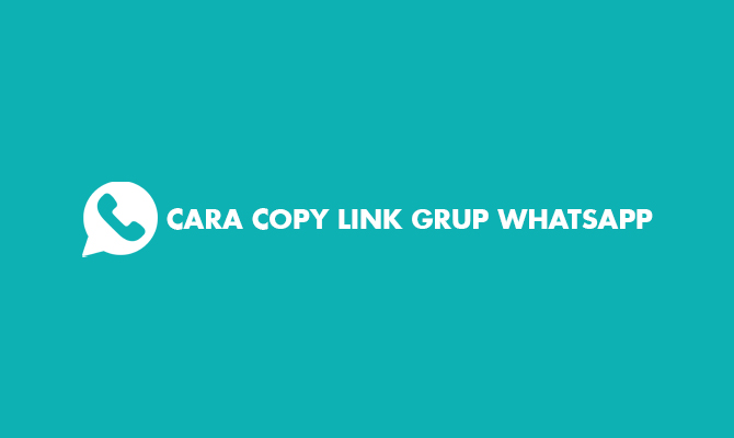 Cara Copy Link Grup Whatsapp
