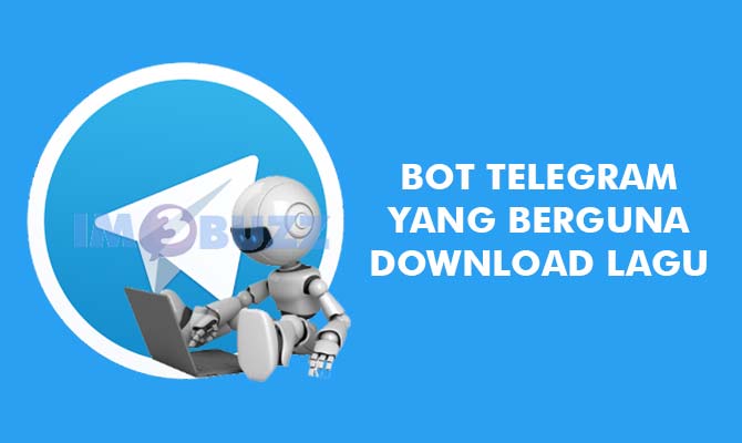 Bot Untuk Download Lagu di Telegram