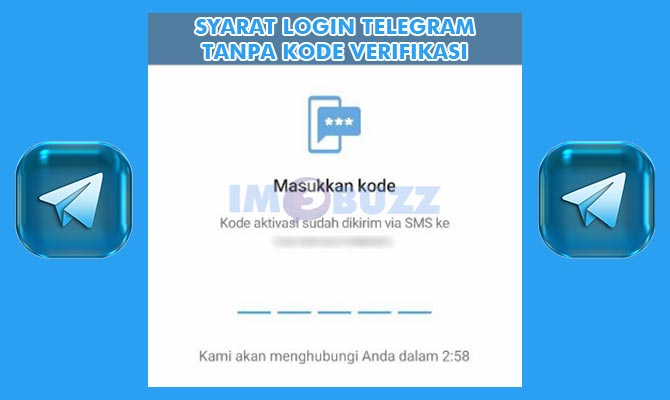 Syarat Masuk Akun Telegram Tanpa Kode Verifikasi
