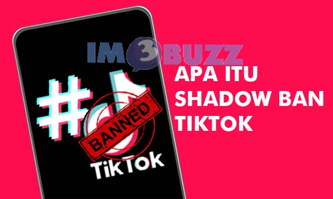 Apa Itu Shadow Ban di TikTok