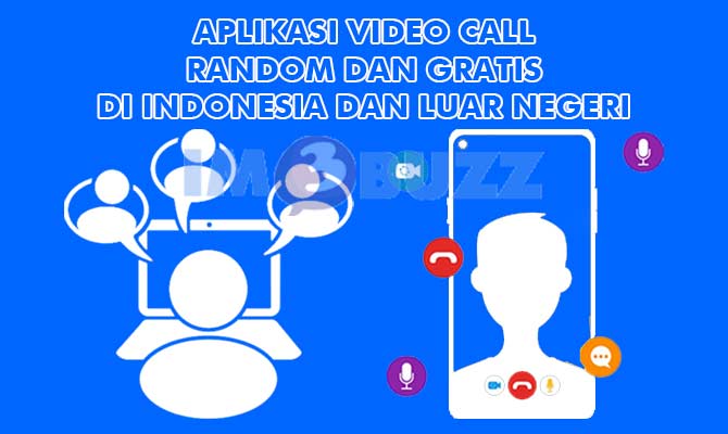 Aplikasi Video Call Acak Gratis di Indonesia dan Luar Negeri