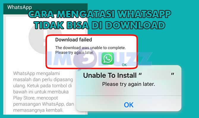 Cara Mengatasi Whatsapp Tidak Bisa di Download di Android dan iPhone