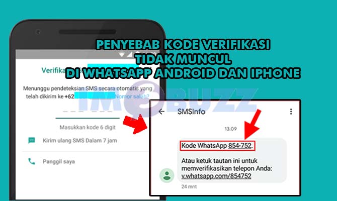 Penyebab Kode Verifikasi Tidak Muncul di Whatsapp Android dan iPhone
