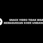 Snack Video Tidak Bisa Memasukkan Kode Undangan