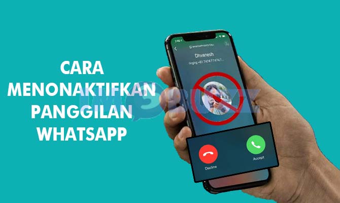 Cara Menonaktifkan Panggilan Whatsapp di iPhone dan Android