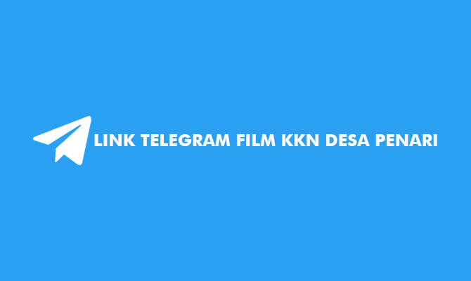 Link Telegram Film KKN Desa Penari