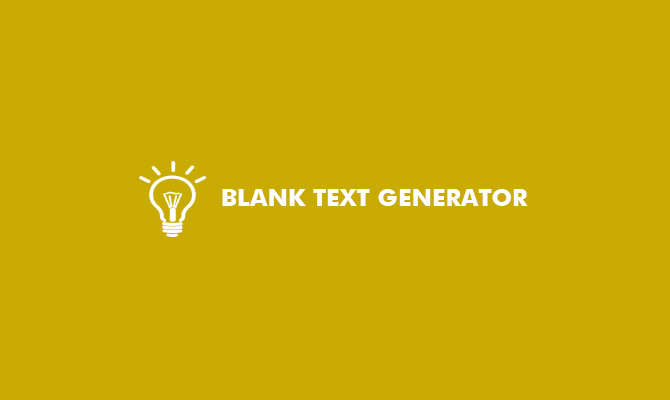 Blank Text Generator