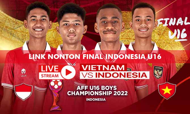 Link Nonton Final Indonesia U16