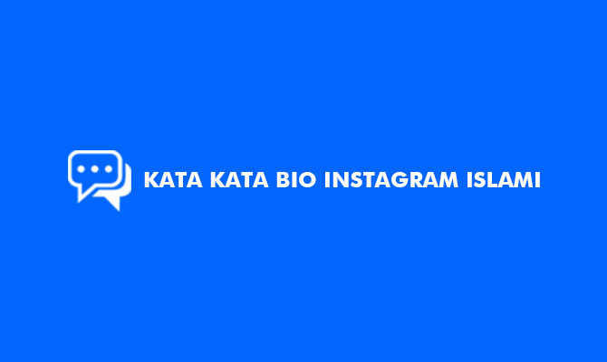 Kata Kata Bio Instagram Islami