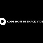 Kode Host di Snack Video
