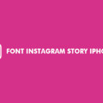 Font Instagram Story iPhone