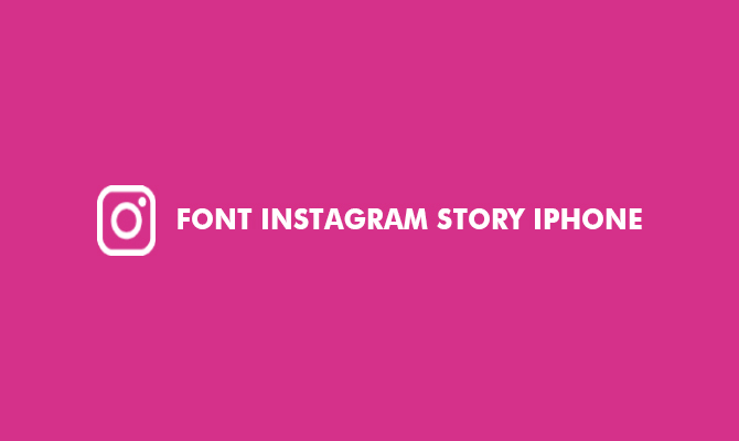 Font Instagram Story iPhone