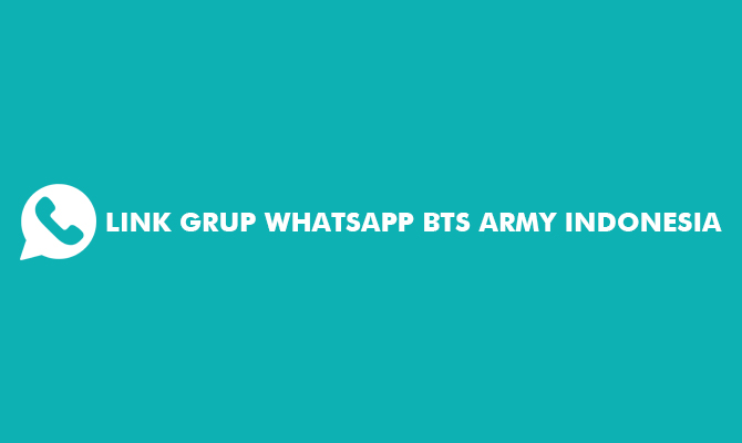 Link Grup Whatsapp BTS Army Indonesia