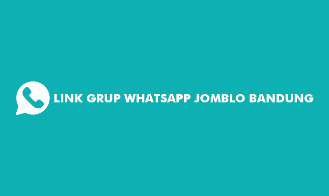 Link Grup Whatsapp Jomblo Bandung