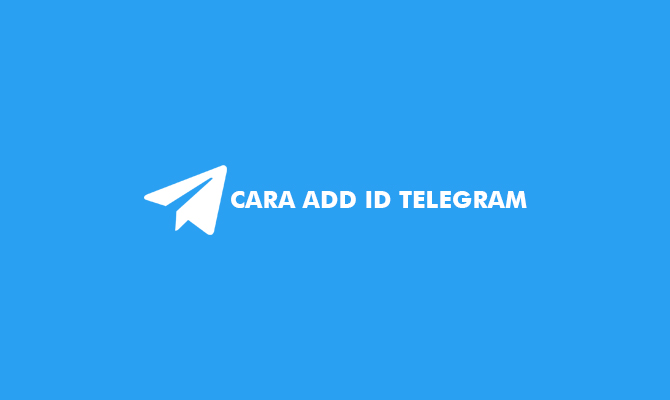 Cara Add ID Telegram