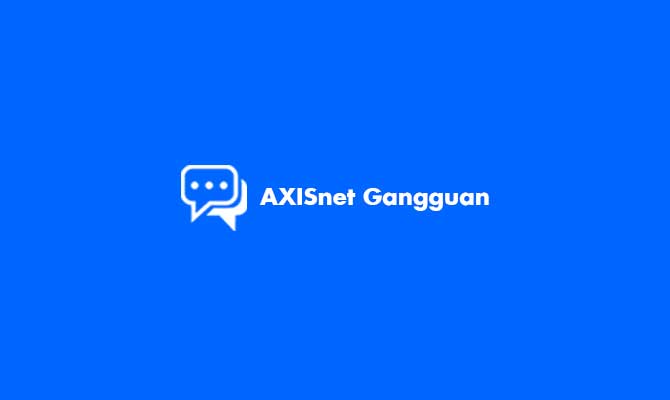 AXISnet Gangguan